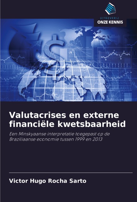 Valutacrises en externe financiële kwetsbaarheid - Victor Hugo Rocha Sarto
