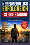 Cover-Bild zum Titel 'Nebenberuflich erfolgreich selbstständig' von 'Bianca Flensburg'