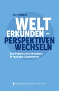 Cover-Bild zum Titel 'Welt erkunden - Perspektiven wechseln' von 'Dieter Haller'