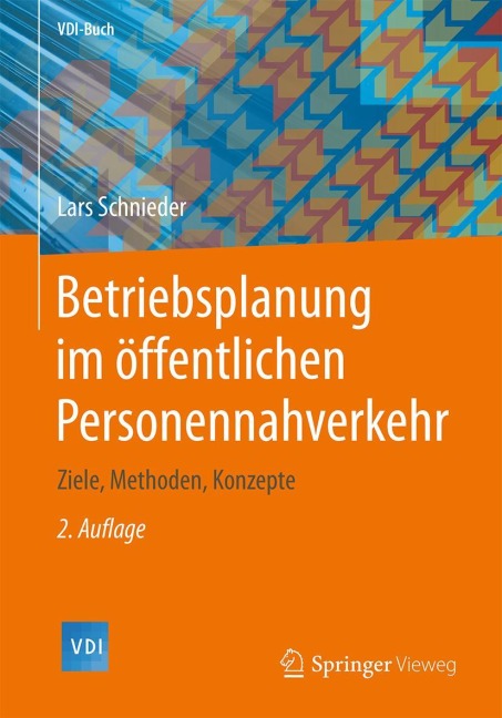 Betriebsplanung im öffentlichen Personennahverkehr - Lars Schnieder