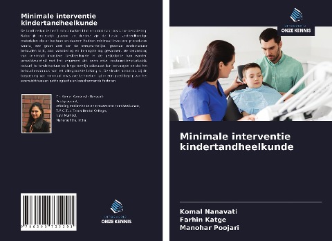 Minimale interventie kindertandheelkunde - Komal Nanavati, Farhin Katge, Manohar Poojari