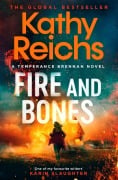 Cover-Bild zum Titel 'Fire and Bones' von 'Kathy Reichs'