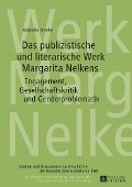 Das publizistische und literarische Werk Margarita Nelkens - Manuela Franke