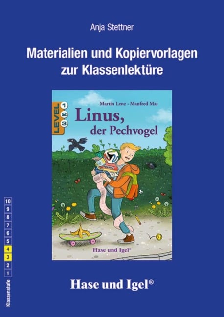 Linus, der Pechvogel. Begleitmaterial - Martin Lenz, Anja Stettner