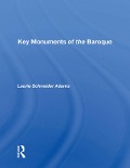 Cover-Bild zum Titel 'Key Monuments Of The Baroque' von 'Laurie Schneider Adams'