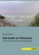 Cover-Bild zum Titel 'Bad Siofok am Plattensee' von 'Kornel Preysz'