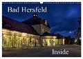 Bad Hersfeld Inside (Wandkalender 2025 DIN A3 quer), CALVENDO Monatskalender - Claus Eckerlin