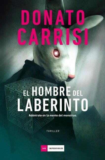 Hombre del Laberinto, El - Donato Carrisi