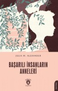 Cover-Bild zum Titel 'Basarili Insanlarin Anneleri' von 'Julia M. Alexander'