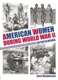 Cover-Bild zum Titel 'American Women During World War II' von 'Doris Weatherford'