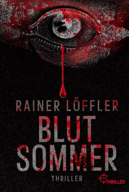 Blutsommer - Rainer Löffler
