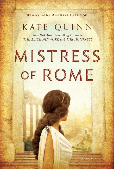 Mistress of Rome - Kate Quinn