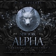 Cover-Bild zum Titel 'New York Alpha (Part 5)' von 'C. M. Spoerri'