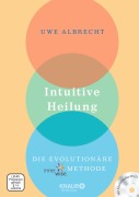 Cover-Bild zum Titel 'Intuitive Heilung incl. DVD' von 'Uwe Albrecht'
