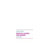 Cover-Bild zum Titel 'Schlank verliebt, dick geliebt' von 'Aslihan Castillo'
