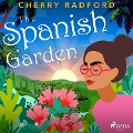 The Spanish Garden - Cherry Radford