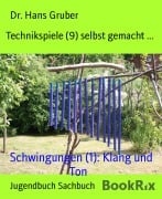 Technikspiele (9) selbst gemacht ... - Hans Gruber