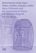 Cover-Bild zum Titel 'Fäden, Drähte, Schnüre, Stäbe' von 'Michael Glasmeier, Annelie Lütgens'
