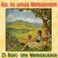 Auf,du junger Wandersmann - Chöre und Solisten