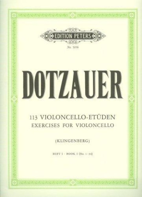 113 Violoncello-Etüden - Heft 1: Nr. 1 -34 - Justus Johann Friedrich Dotzauer