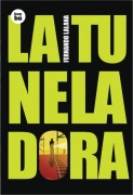 Cover-Bild zum Titel 'La Tuneladora' von 'Fernando Lalana'