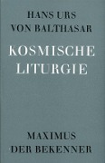 Cover-Bild zum Titel 'Kosmische Liturgie' von 'Hans Urs von Balthasar'