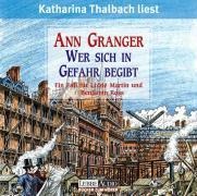 Wer sich in Gefahr begibt - Ann Granger