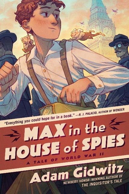 Max in the House of Spies - Adam Gidwitz