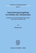 Cover-Bild zum Titel 'Staatsschutzgesetzgebung im Zeitalter des Absolutismus,' von 'Ekkehard Jost'