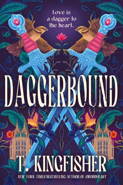Daggerbound - T. Kingfisher