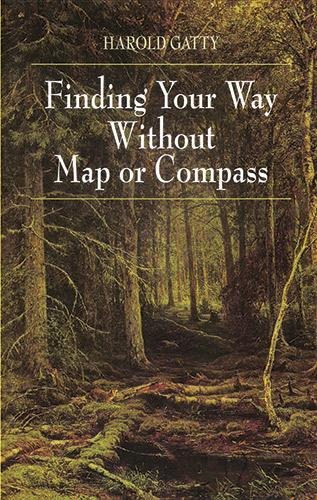 Finding Your Way Without Map or Compass - Harold Gatty