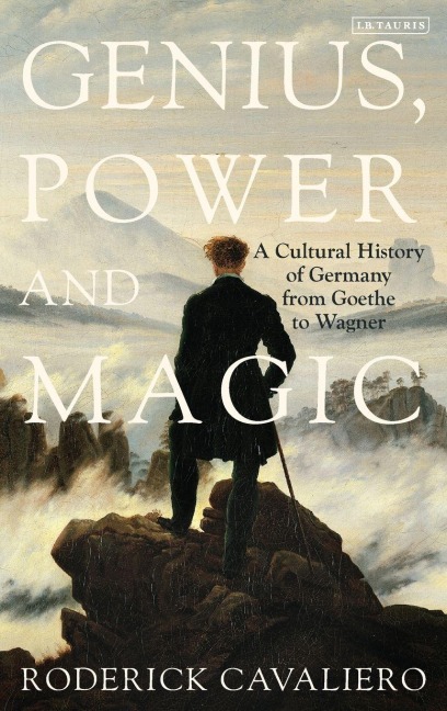 Genius, Power and Magic - Roderick Cavaliero