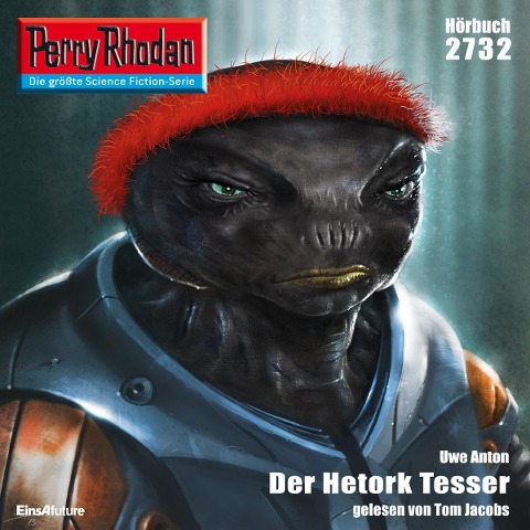 Perry Rhodan 2732: Der Hetork Tesser - Uwe Anton