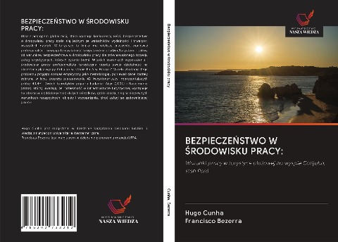 BEZPIECZE¿STWO W ¿RODOWISKU PRACY: - Hugo Cunha, Francisco Bezerra