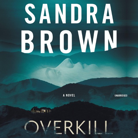 Overkill - Sandra Brown