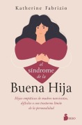 Cover-Bild zum Titel 'El Sindrome de la Buena Hija' von 'Katherine Fabrizio'