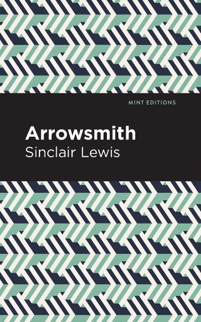 Arrowsmith - Sinclair Lewis