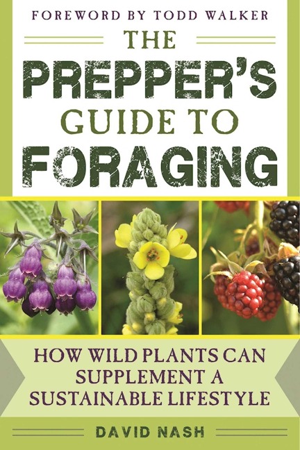 The Prepper's Guide to Foraging - David Nash