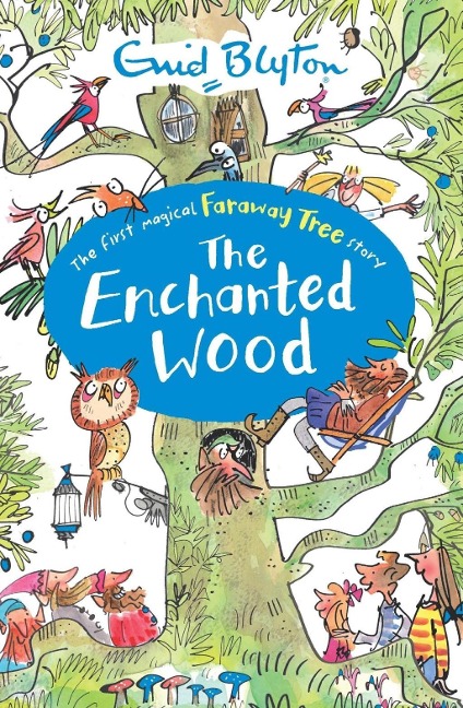 The Enchanted Wood - Enid Blyton