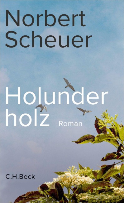 Holunderholz - Norbert Scheuer