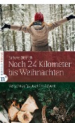 Cover-Bild zum Titel 'Noch 24 Kilometer bis Weihnachten' von 'Sabine Dittrich'