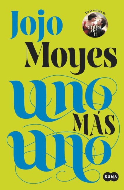 Uno más uno - Jojo Moyes