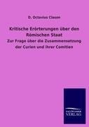 Kritische Erörterungen über den Römischen Staat - D. Octavius Clason