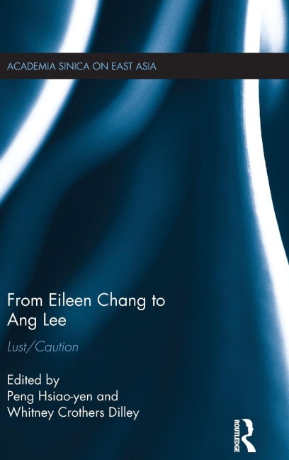 From Eileen Chang to Ang Lee - 