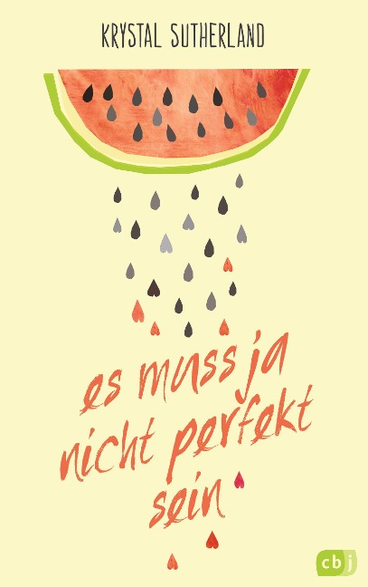 Es muss ja nicht perfekt sein - Krystal Sutherland