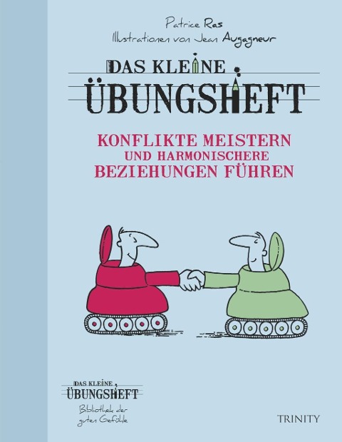 Konflikte meistern und harmonischere Beziehungen führen - Patrice Ras