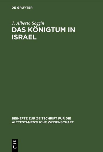 Das Königtum in Israel - J. Alberto Soggin