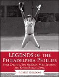 Cover-Bild zum Titel 'Legends of the Philadelphia Phillies' von 'Bob Gordon'