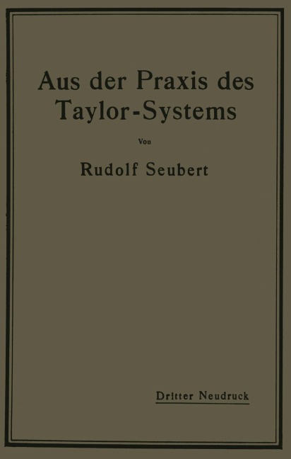 Aus der Praxis des Taylor-Systems - Rudolf Seubert