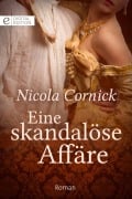 Cover-Bild zum Titel 'Eine skandalöse Affäre' von 'Nicola Cornick'